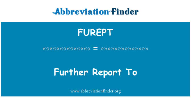 FUREPT: Informe addicional a