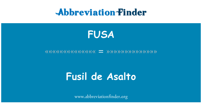 FUSA: Asalto de Fusil