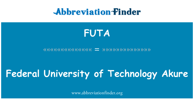 FUTA: Föderaalse Tehnikaülikooli Akure