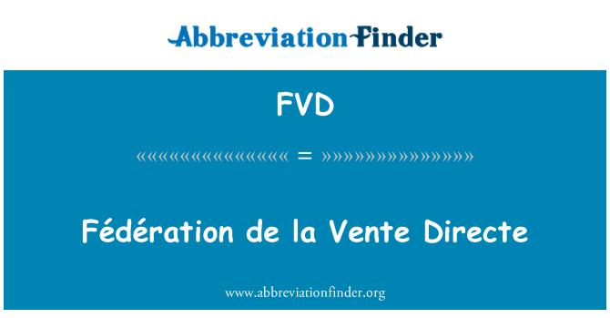 FVD: Fédération de la Vente Directe