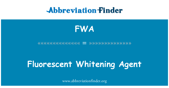 FWA: Fluorescerende Whitening Agent