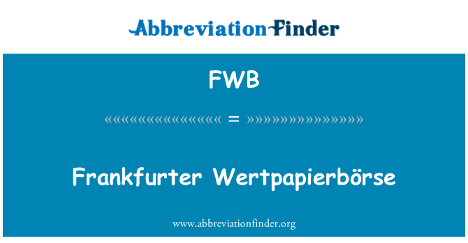 FWB: Wertpapierbörse פרנקפורטר