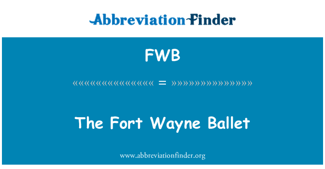 FWB: 堡 Wayne 芭蕾舞
