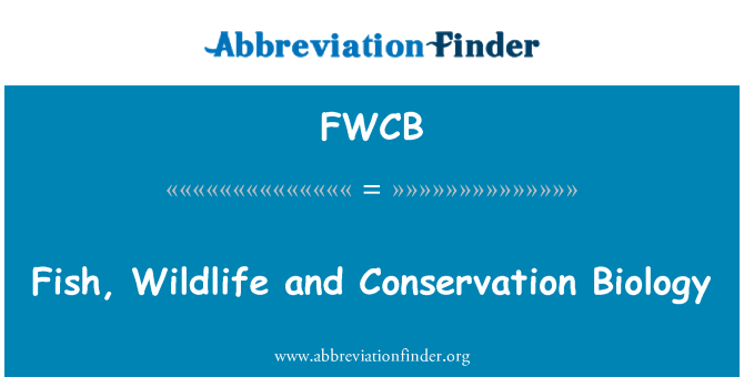 FWCB: Peces, vida silvestre y biología de la conservación
