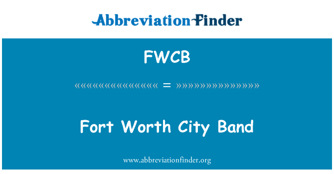 FWCB: Fort Worth kota Band