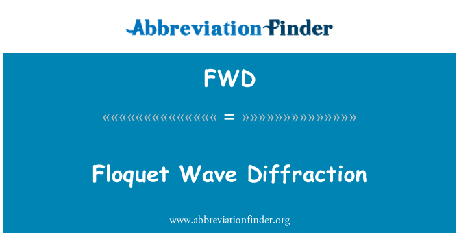 FWD: Floquet Wave difrakce