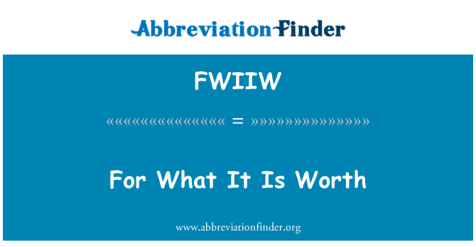 FWIIW: Pou kisa li se yon valè