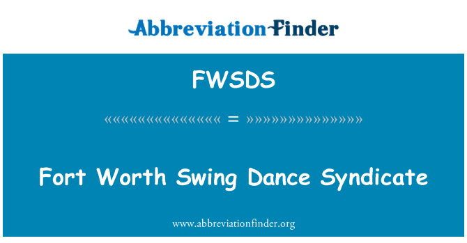 FWSDS: फोर्ट वर्थ स्विंग नृत्य सिंडीकेट