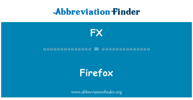 FX: फ़ायरफ़ॉक्स