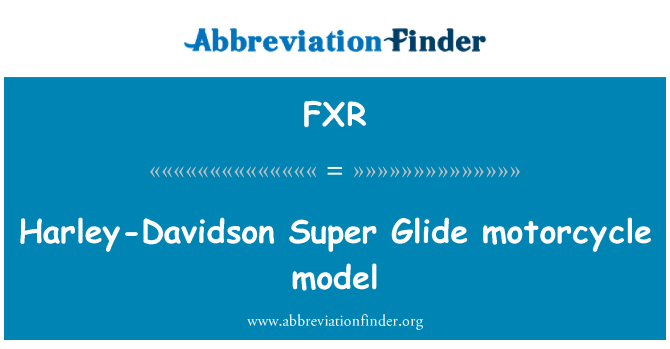 FXR: מודל אופנוע הארלי-Davidson לגלוש סופר