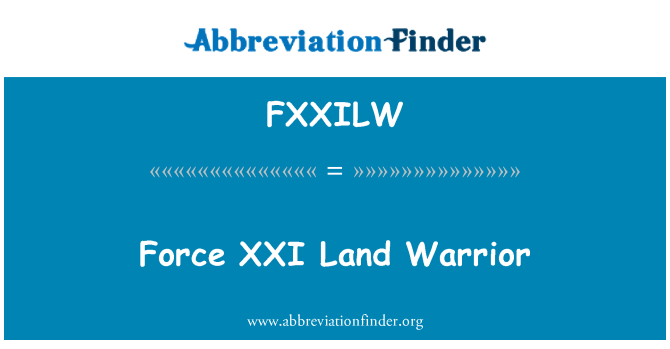 FXXILW: Force XXI Land Warrior