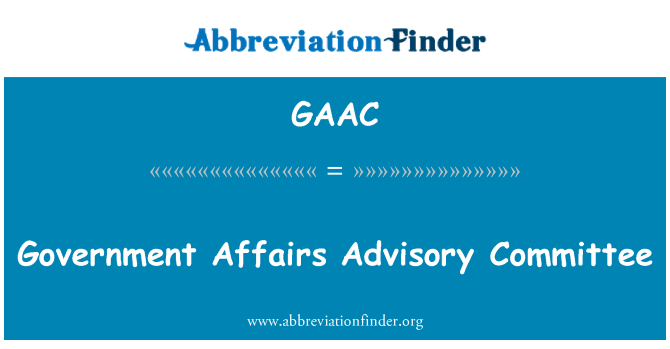 GAAC: Government Affairs Advisory Committee