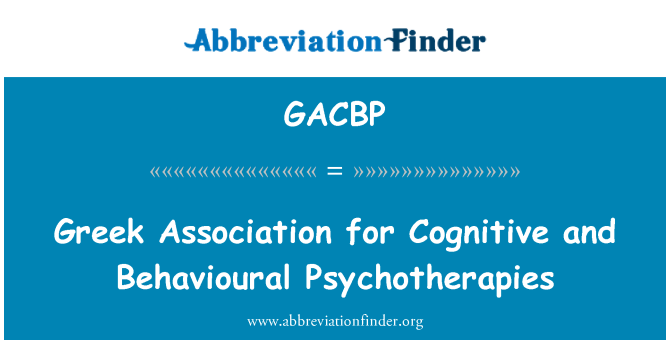 GACBP: Greek Association for Cognitive and Behavioural Psychotherapies