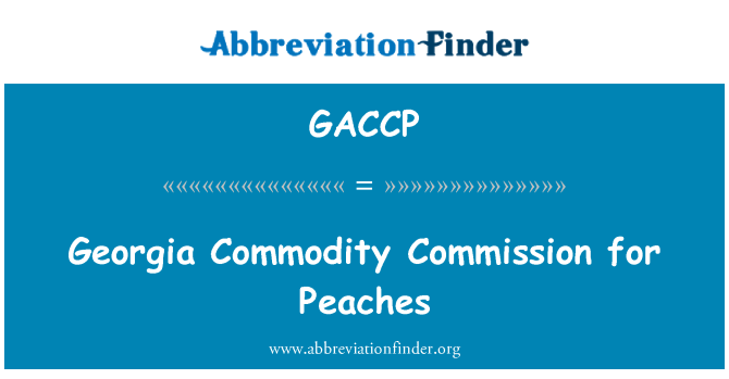 GACCP: Commissione di Georgia Commodity per pesche