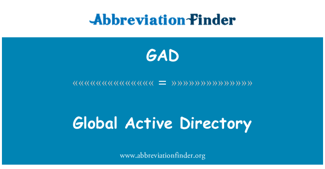 GAD: Globale Active Directory