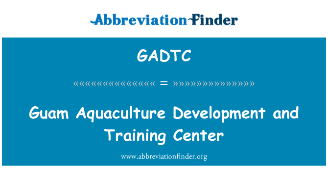 GADTC: Razvoja akvakulture Guam i trening centar