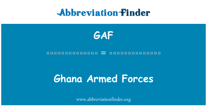 GAF: Ghana relvajõudude