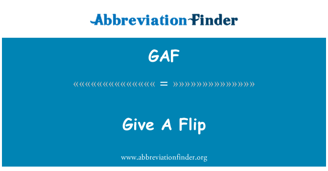 GAF: Izročiti A Flip