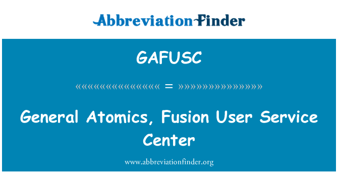 GAFUSC: General Atomics, Fusion käyttäjän palvelukeskus