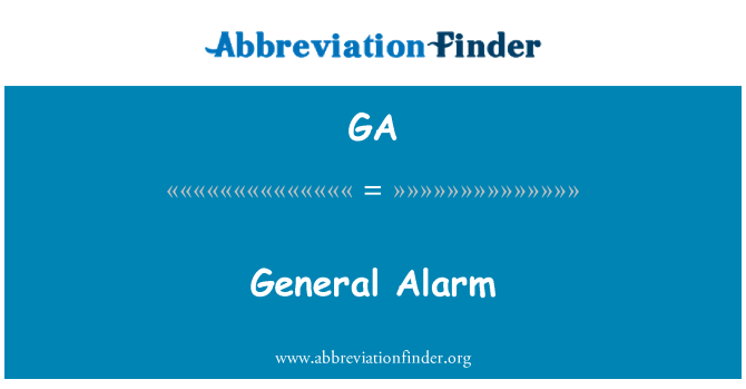GA: General de alarmă