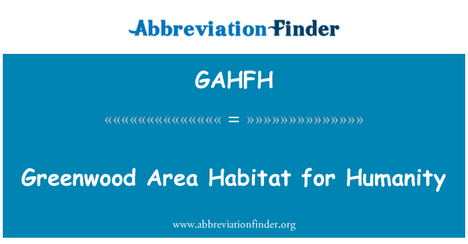 GAHFH: Greenwood alueella Habitat for Humanity