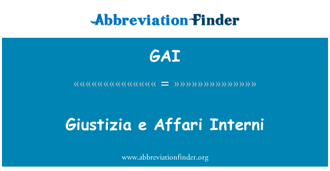 GAI: Giustizia e za zunanje zadeve