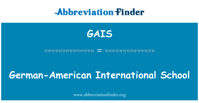 GAIS: German-American International School