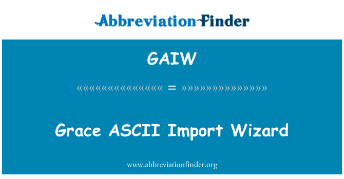 GAIW: معالج استيراد ASCII نعمة