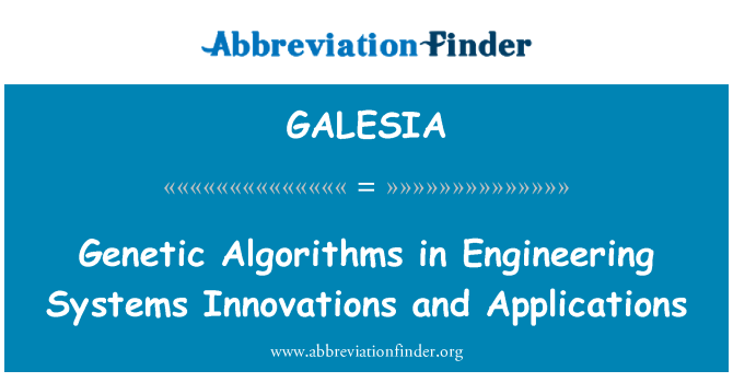 GALESIA: Genetische algoritmen in Engineering systemen innovaties en toepassingen