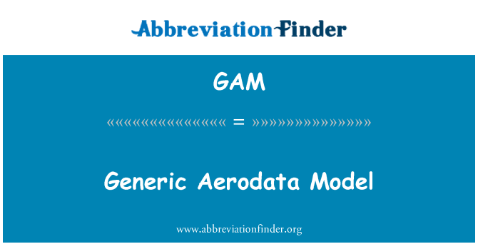 GAM: Generik Aerodata Model