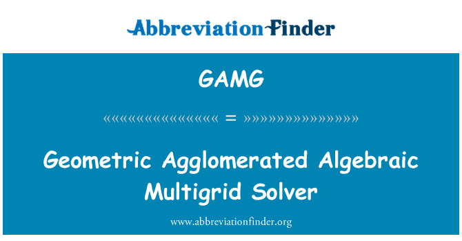 GAMG: Ģeometriskā aglomerētiem algebrisko Multigrid Solver
