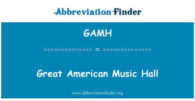 GAMH: Great American Music Hall