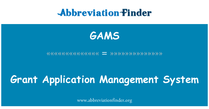 GAMS: Grant ansøgning Management System