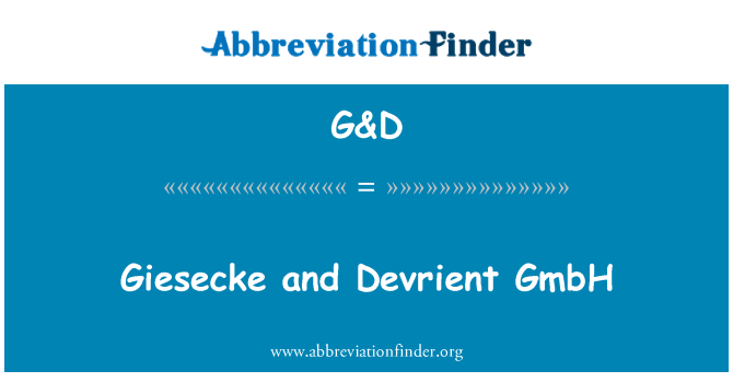 G&D: Giesecke u Devrient GmbH