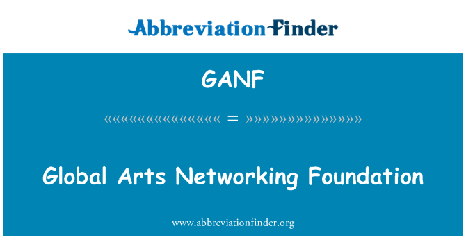 GANF: אמנות גלובלית רשת קרן