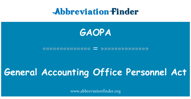 GAOPA: General Accounting Office personale Act