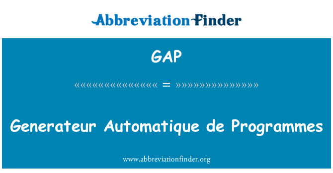 GAP: โปรแกรม Generateur Automatique เดอ