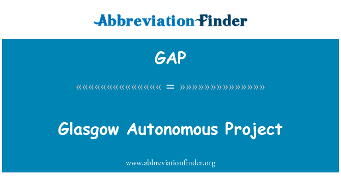 GAP: Prosiect ymreolaethol Glasgow