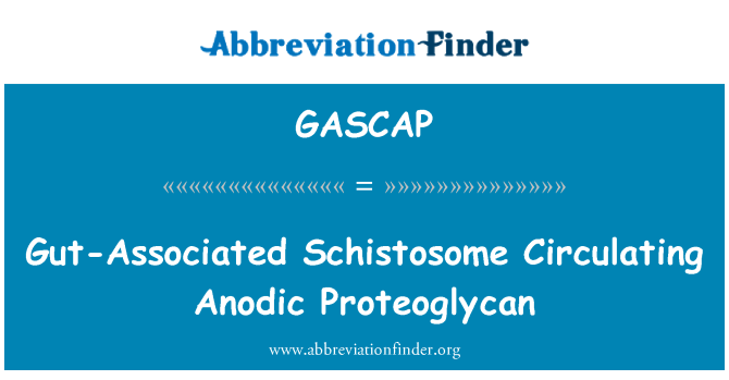 GASCAP: Liên quan đến đường ruột Schistosome lưu hành Anodic Proteoglycan