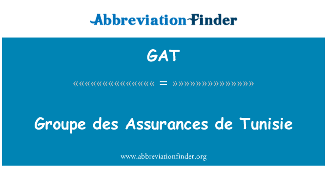 GAT: Groupe des kinnituse de Tunisie