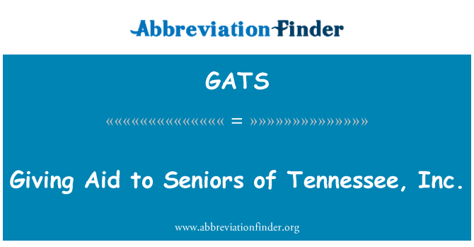 GATS: ให้ความช่วยเหลือผู้สูงอายุของเทนเนสซี inc