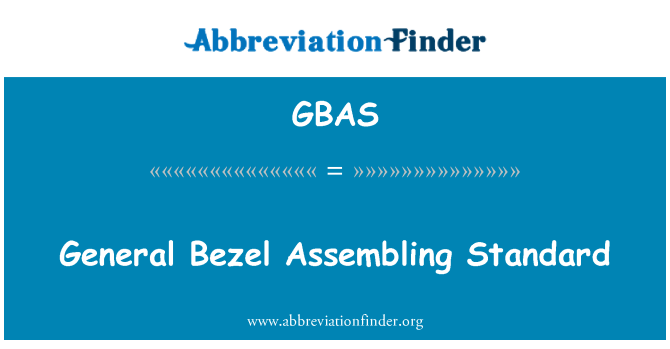 GBAS: Standard ta ' assemblaġġ ġenerali Bezel