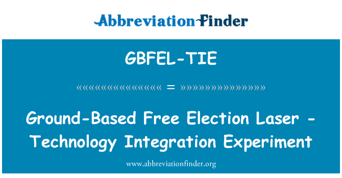 GBFEL-TIE: Maa vapaat vaalit Laser - teknologia yhdentymisen kokeilu