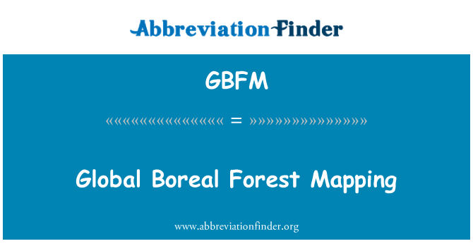 GBFM: Globálne boreálne Les mapovanie