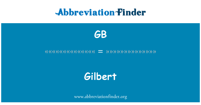 GB: Gilbert