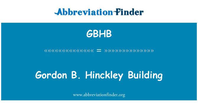 GBHB: B Gordon Hinckley kay