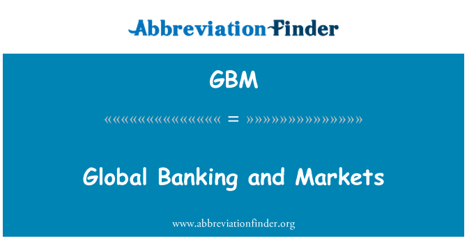 GBM: Bank mondyal ak mache yo