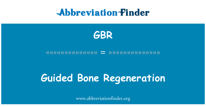 GBR: Guided Bone Regeneration