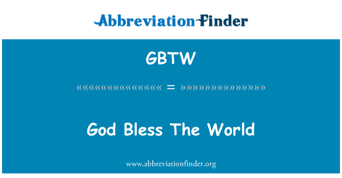 GBTW: 神が世界を祝福します。
