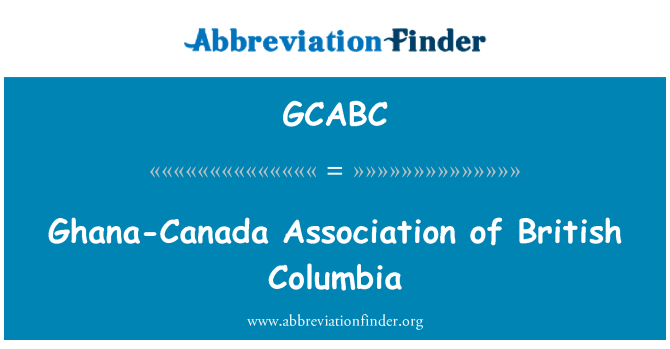 GCABC: Гана-Канада асоциация на Британска Колумбия